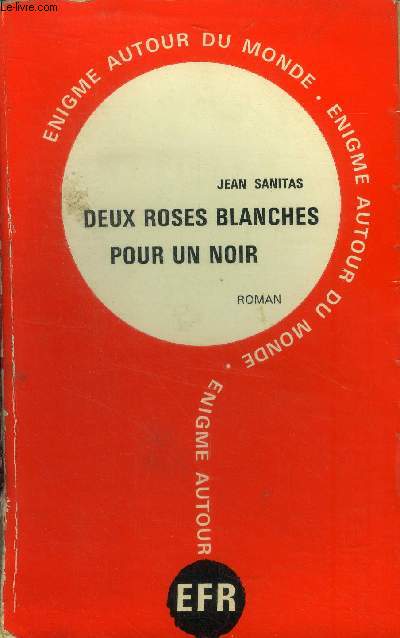 Deux roses blanches pour un noir