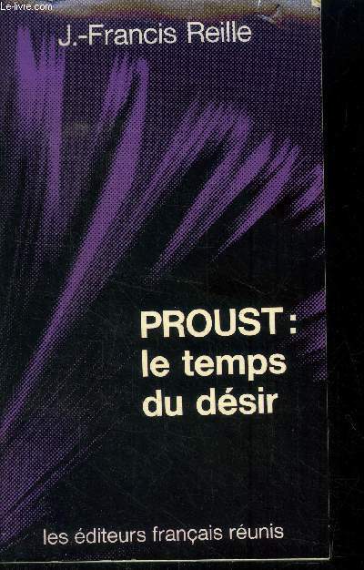 Proust : Le temps du dsir