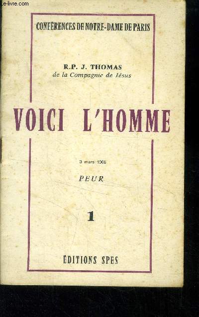 Voici l'homme N 1 , 3 mard 1968: peur