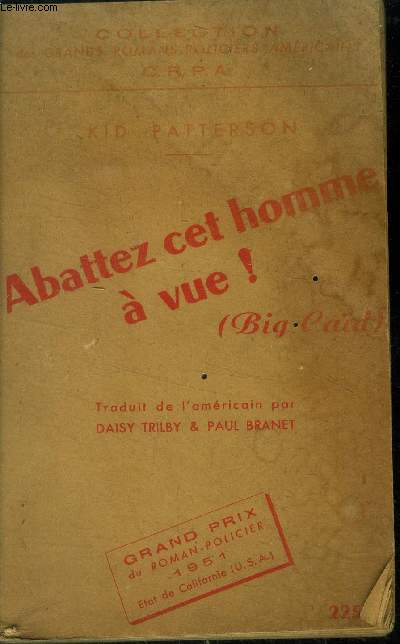 Abattez cet homme  vue ! ( Big Cad ). Collection 