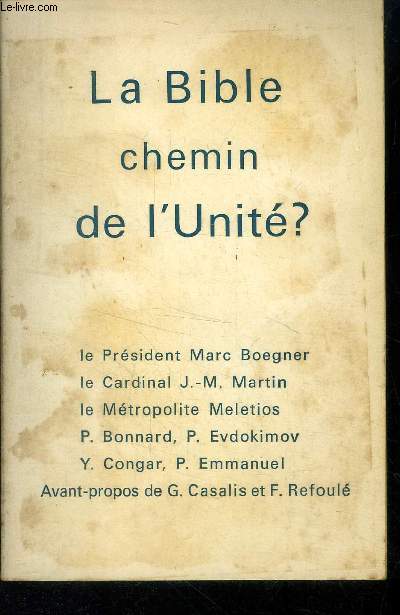 La bible chemin de l'unit ?