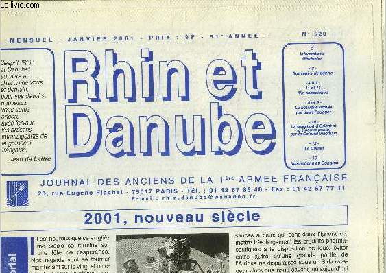 Rhin et Danube , journal des anciens de la 1re arme franaise N520, janvier 2001 : 2001 nouveau sicle- Souvenirs de guerre- La nouvelle arme - La question d'Orientet le Kosovo...
