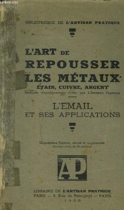 L'art de repousser les mtaux tain cuivre argent