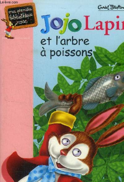 Jojo Lapin et l'arbre  poissons