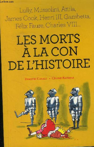 Les morts  la con de l'histoire