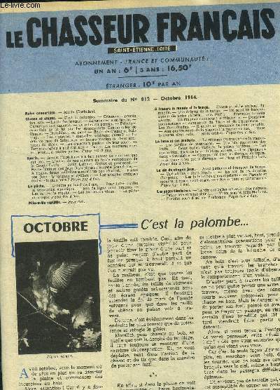 Le chasseur franais Saint-Etienne , Loire n 812, octobre 1964 : C'est la palombe- Ecole de chasse et ball trap- Le refus du permis- La dfunte race de Saintonge...