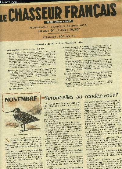 Le chasseur franais Saint-Etienne Loire n 813, novembre 1964 : Tir de la perdrix : Les performances du petit plomb- Les essais du peuplement-le bruant ortolan- le hutteau...
