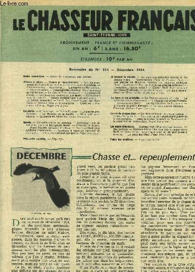 Le chasseur franais Saint-Etienne Loire n 814, dcembre 1964 : Chasse et ..repeuplement- Les enseignements de l'ouverture- Les erreurs de vise tolrables- Animaux rares- Aux grives...