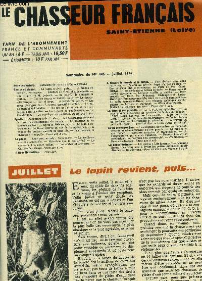 Le chasseur franais Saint Etienne Loire n 845, juin 1967 : Le lapin revient puuis...-Canons courts et canons longs- A propos des grives- Loir et Lrot- Le greyhound..