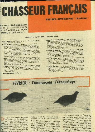 Le chasseur franais Saint-Etienne Loire n 828, fvrier 1966 : Les grands patrons de la chasse : Saint Hubert- Nemrod- A chaque gibier son numro de plomb- Les chiens des pyrnes...