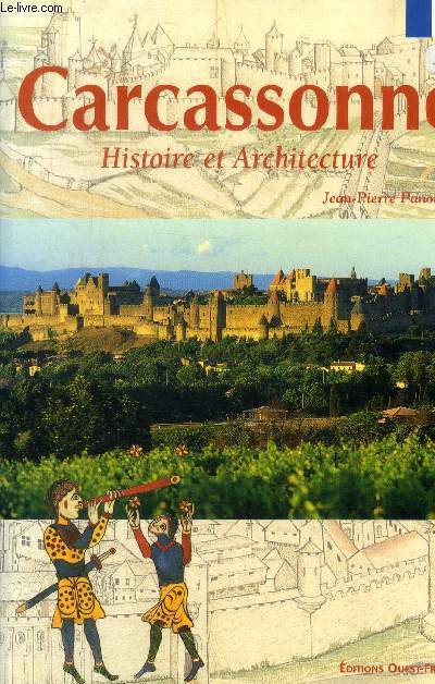 Carcassonne Histoire et architecture