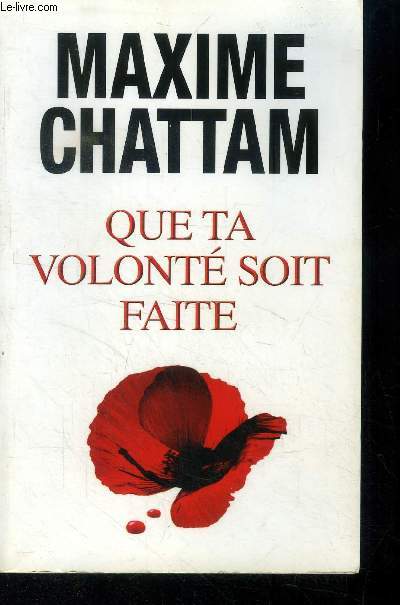 Que ta volont soit faite