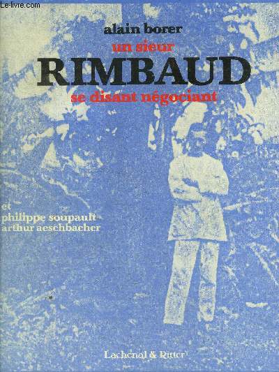 Un sieur Rimbaud se disant ngociant