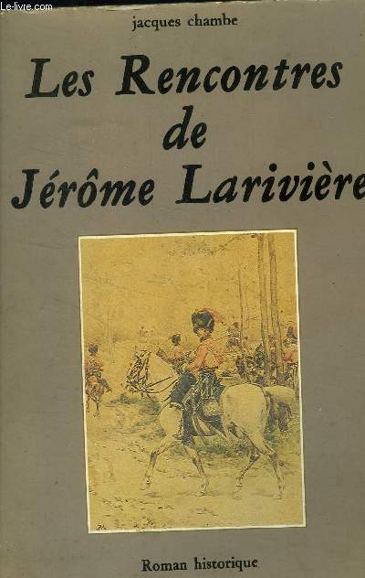 Les rencontres de Jérôme Larivière