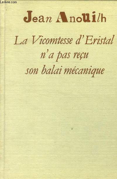 La vicomtesse d'Eristal n'a pas reu son balai mcanique