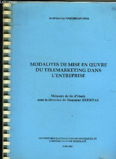 Modalits de mise en oeuvre du tlmarketing dans l'entreprise - Note professionnelle Pouey Internartional (en deux volumes)