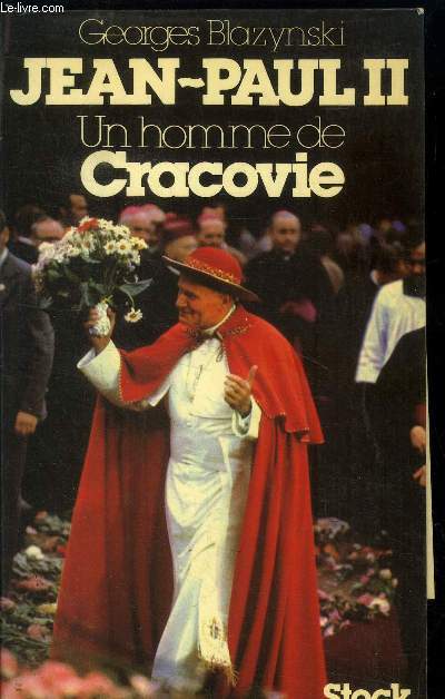 Jean-Paul II : Un homme de Cracovie