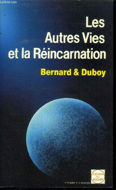 Lres autres vies et la rincarnation (Collection : 