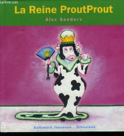 La Reine ProutProut (Collection : 
