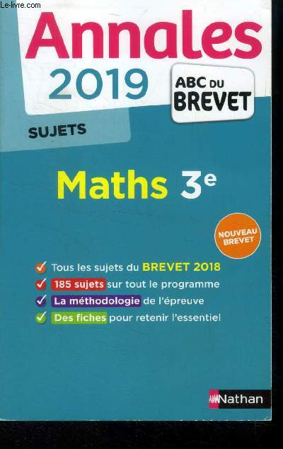 Annales 2019 : Mathmatiques 3e Sujets (Collection : 