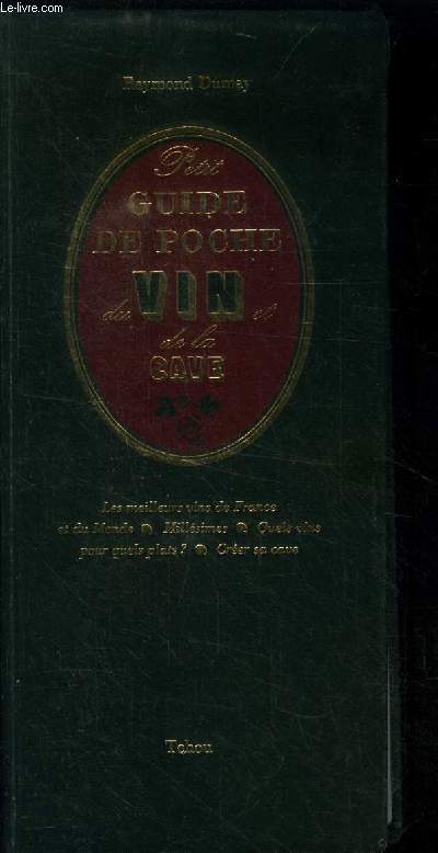 Petit guide de poche du vin et de la cave