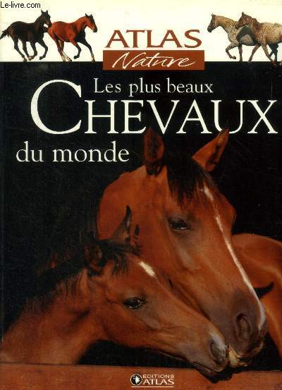 Les plus beaux Chevaux du monde (Collection: 