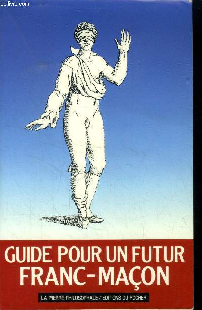 Guide pour un futur franc-maon (Collection : 