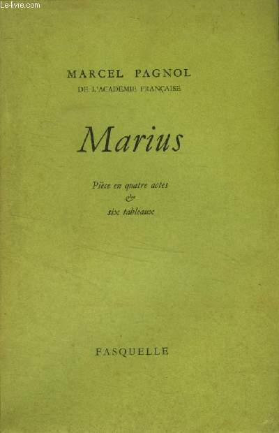 Marius - Pice en quatre actes & six tableaux