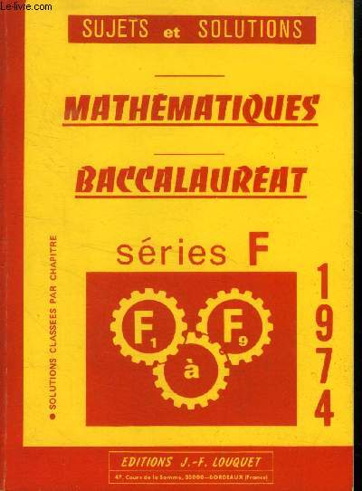 Mathmatiques - Baccalaurat : Sries F (Collection : 