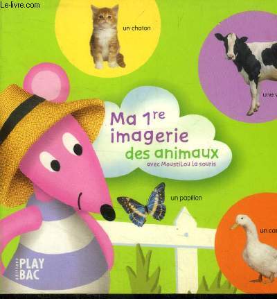 Ma 1re imagerie avec Moustilou la souris