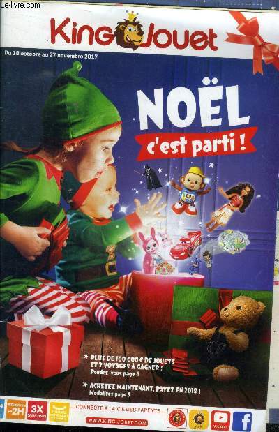 Catalogue King Jouet : Noël c'est parti ! Du 18 octobre au 27 novembre 2017  