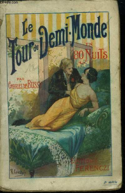 Le tour du Demi-Monde en 80 nuits