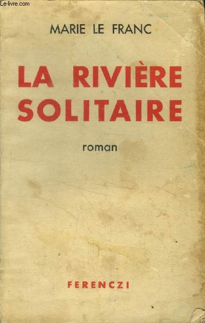 La rivire solitaire