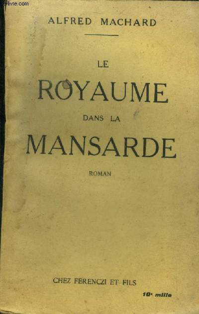 Le Royaume dans la mansarde