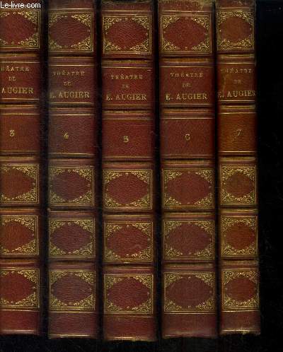 Thatre complet de Emile Augier Tome III, IV , V, VI et VII