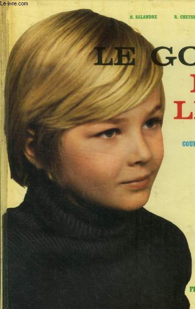 Le gout de lire. Cours lmentaire 1re anne