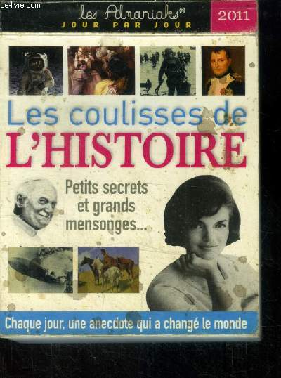 Les coulisses de l'histoire 2011