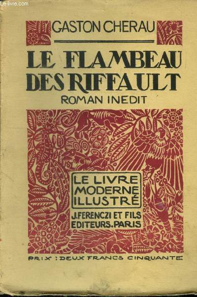 Le Flambeau des Riffault ,N 20 Le Livre Moderne Illustre.