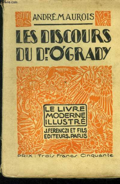 Le discours du Dr O Grady,N 60 Le Livre Moderne Illustr.