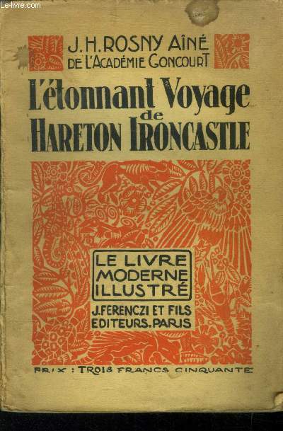 L'tonnant voyage de Hareton Ironcastle, Le livre moderne illustr n 71