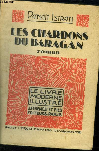 Les chardons du baragan,N 81 Le Livre Moderne Illustr.
