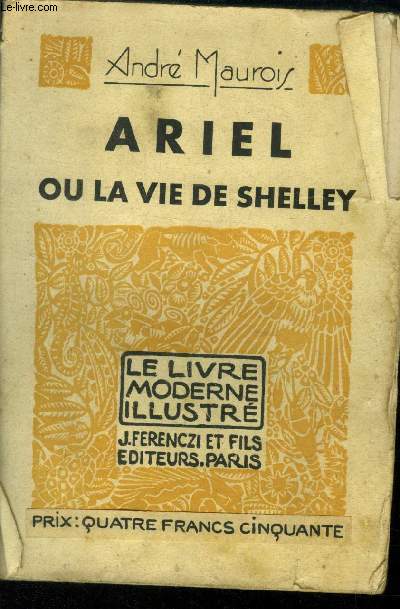Ariel ou la vie de Shelley,Le Livre moderne IIlustr N89