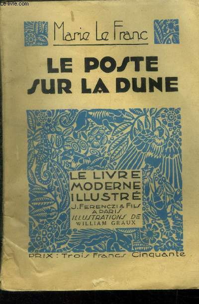 Le Poste sur la dune N 96 Le Livre moderne Illustr.