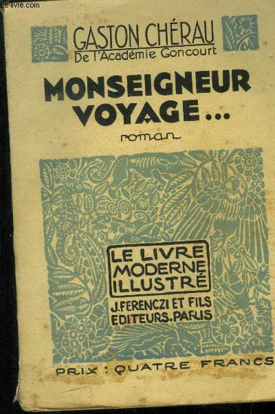 Monseigneur voyage...le Livre moderne IIlustr N130