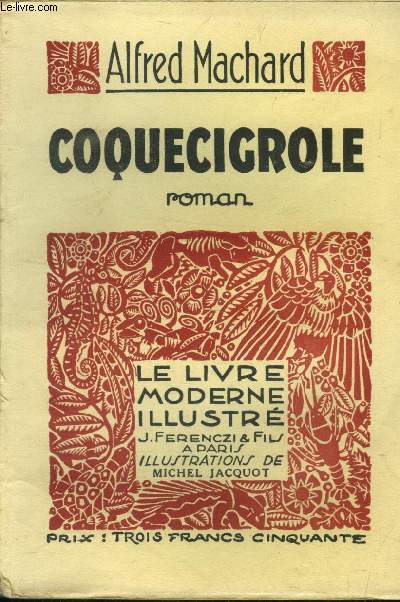 Coquecigrole, le livre moderne illustr n 142