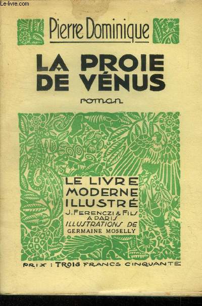 La proie de Vnus,N 184 Le Livre Modene Illustr.