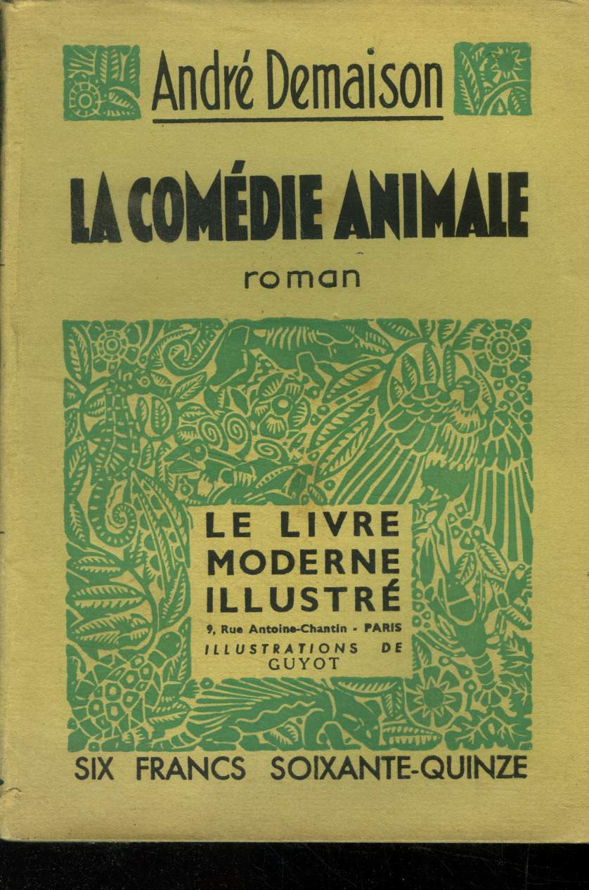 La comdie animale,Le Livre moderne IIlustr N193