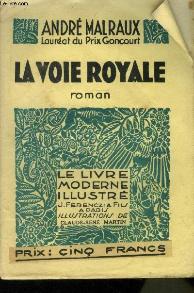 La voie royale,N 196 Le livre Moderne Illustr.