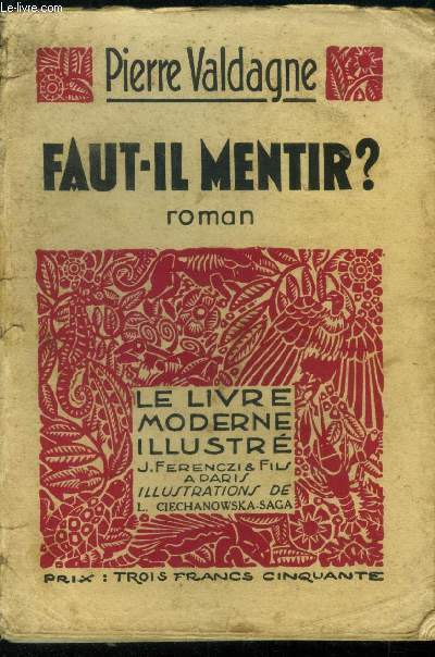 Faut-il mentir? N 207 Le Livre Moderne Illustr.