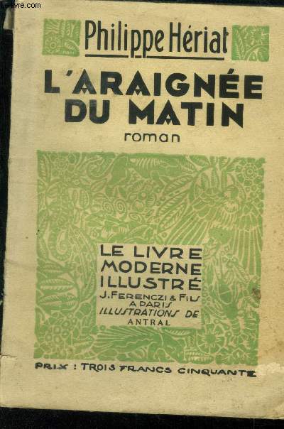 L'araigne du matin, le livre moderne illustr n 222